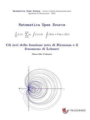 cover image of Gli zeri della funzione zeta di Riemann e il fenomeno di Lehmer